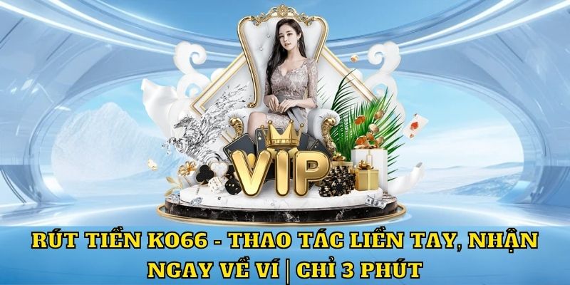 Rút tiền ko66