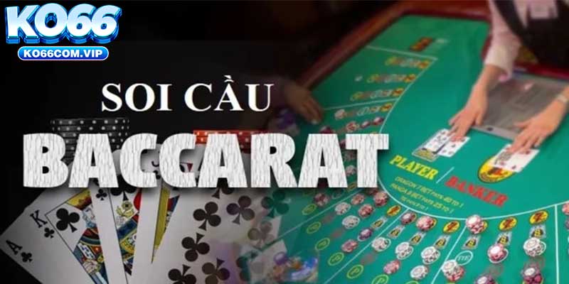 soi cầu baccarat ko66