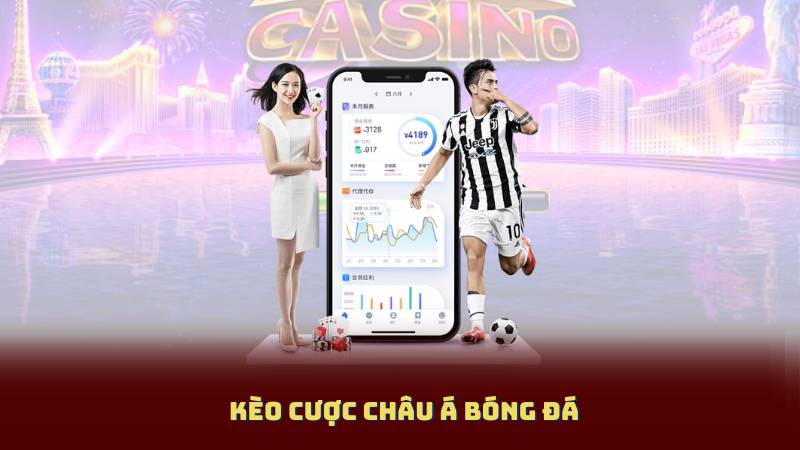 Kèo Cược Châu Á Bóng Đá – Chiến Lược Đặt Cược An Toàn Cho Người Chơi
